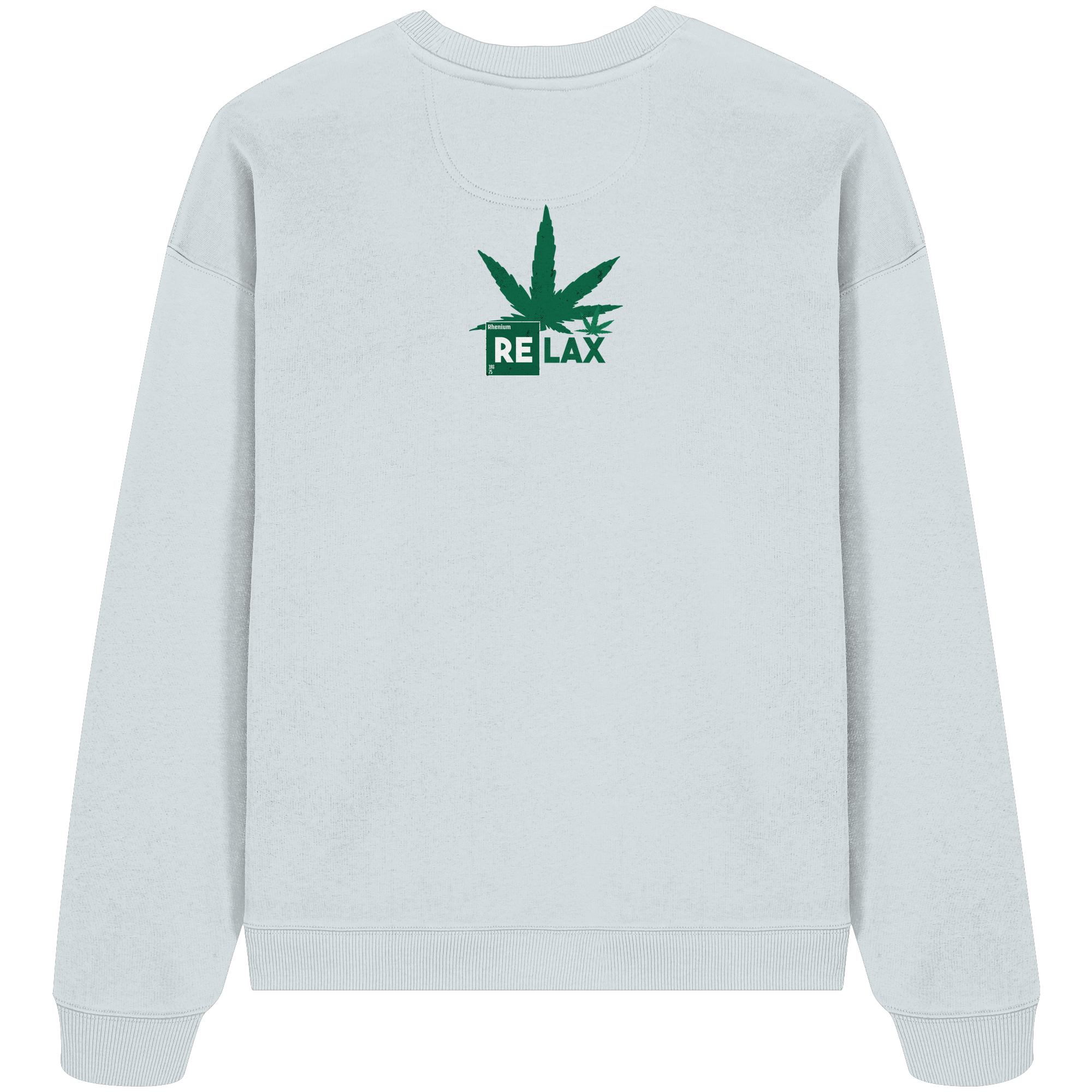 Relax Cannabis - Organic Oversize Sweatshirt