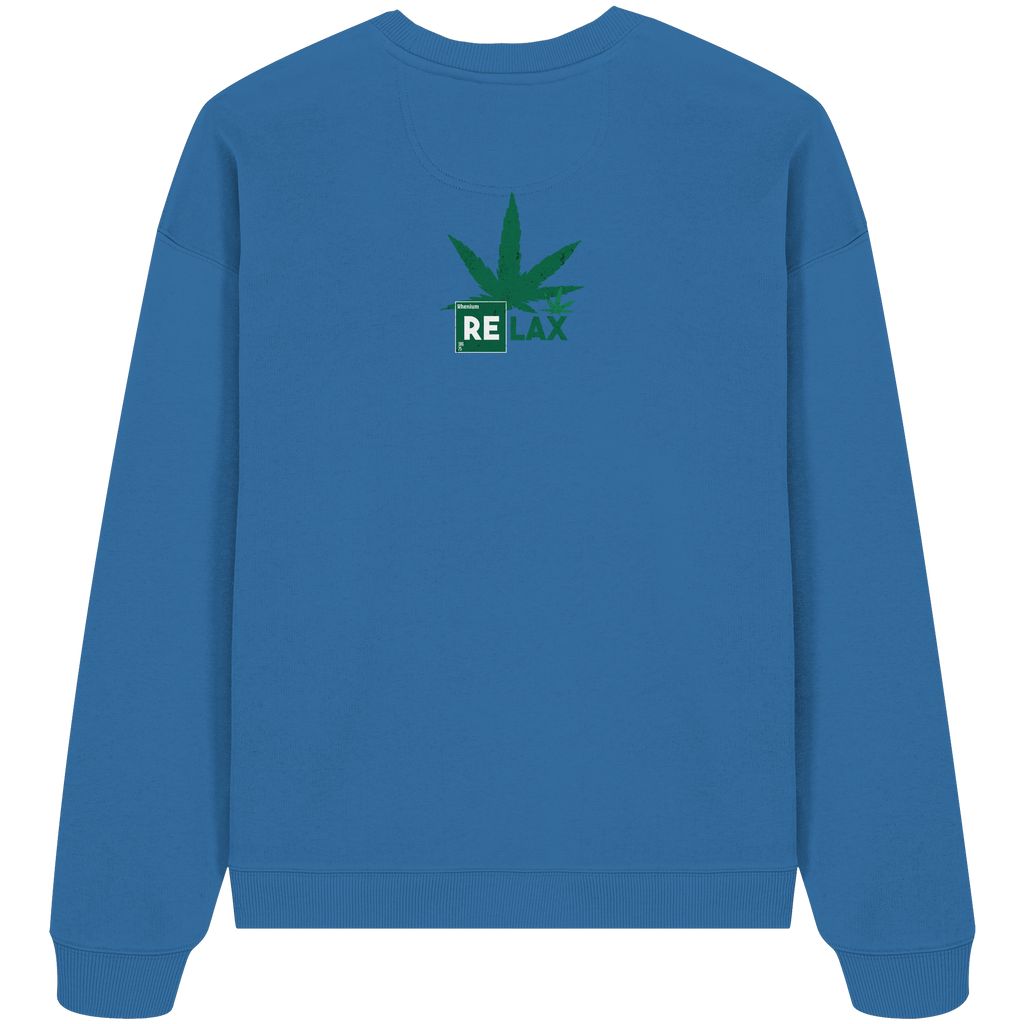 Relax Cannabis - Organic Oversize Sweatshirt
