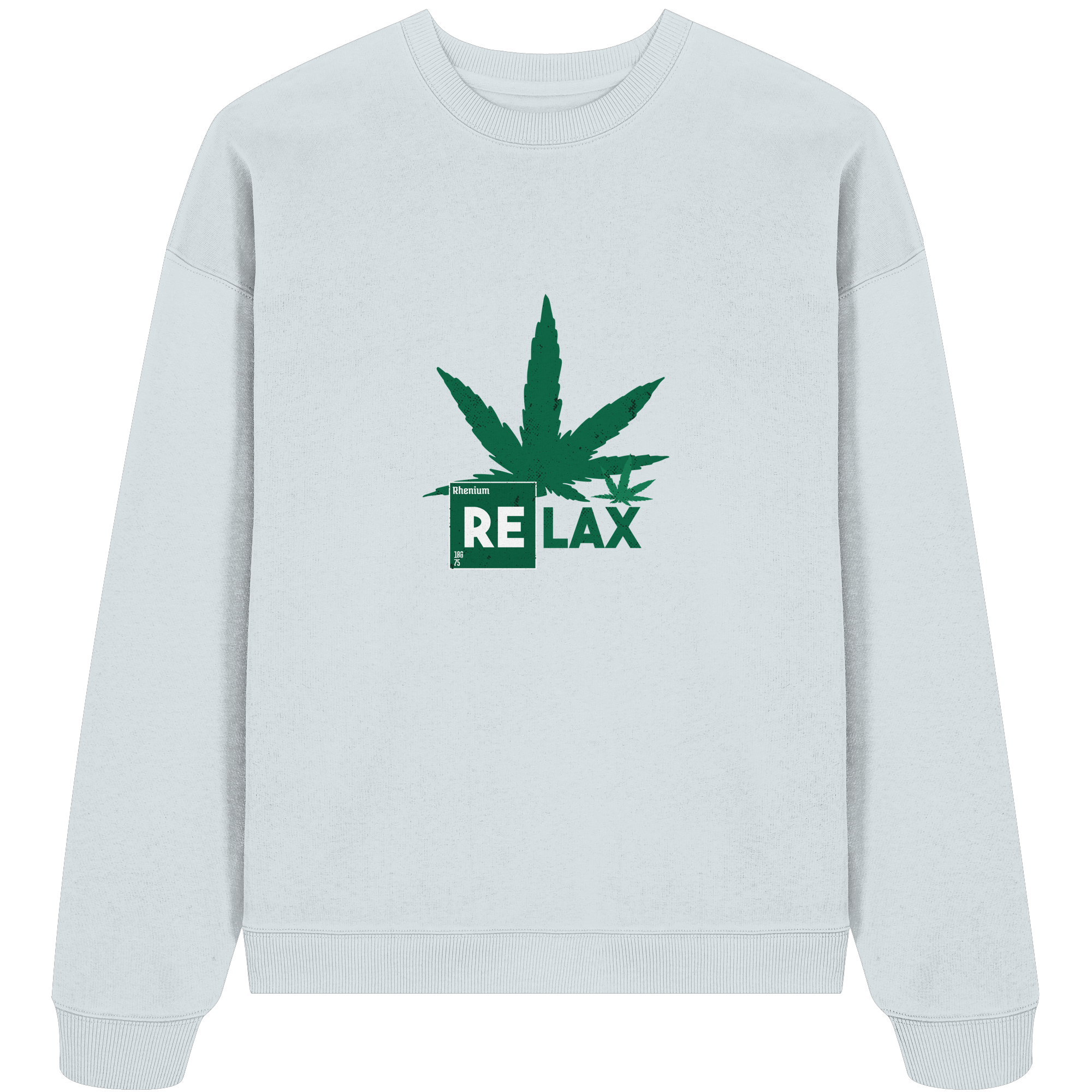 Relax Cannabis - Organic Oversize Sweatshirt